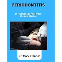 Periodontitis: Preventing yourself from the gum disease