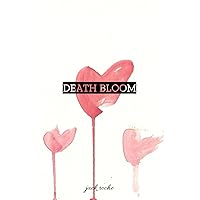 Death Bloom Death Bloom Paperback
