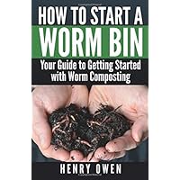 How To Start A Worm Bin How To Start A Worm Bin Paperback Kindle Audible Audiobook