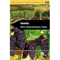 Grapes (Crop Production Science in Horticulture) Grapes (Crop Production Science in Horticulture) Paperback