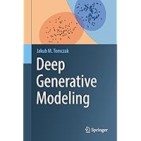 Deep Generative Modeling Deep Generative Modeling Hardcover Kindle Paperback