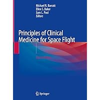 Principles of Clinical Medicine for Space Flight Principles of Clinical Medicine for Space Flight Hardcover Kindle