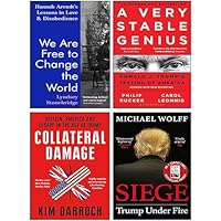 We Are Free to Change the World [Hardcover], Collateral Damage, A Very Stable Genius & Siege Trump Under Fire 4 Books Collection Set We Are Free to Change the World [Hardcover], Collateral Damage, A Very Stable Genius & Siege Trump Under Fire 4 Books Collection Set Paperback