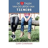 De 5 talen van de liefde van tieners (Dutch Edition)
