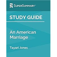 Study Guide: An American Marriage by Tayari Jones (SuperSummary)