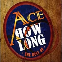 How Long: Best of Ace How Long: Best of Ace Audio CD