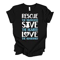 Womens Rescue The Mistreated Save The Injured Love The Abandoned Unisex Short Sleeve Graphic Tee