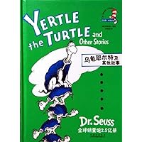 Dr. Seuss Classics: Yertle the Turtle and Other Stories (New Edition) (Chinese Edition) Dr. Seuss Classics: Yertle the Turtle and Other Stories (New Edition) (Chinese Edition) Paperback