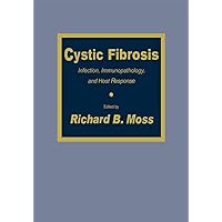 Cystic Fibrosis: Infection, Immunopathology, and Host Response (Allergy and Immunology, 1) Cystic Fibrosis: Infection, Immunopathology, and Host Response (Allergy and Immunology, 1) Hardcover Paperback