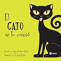 El gato se lo comió (Spanish Edition) El gato se lo comió (Spanish Edition) Paperback Kindle