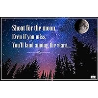 Shoot for The Moon Poster Wall Decor Inspirational Quote Art Print, 11 in x 17 in, Multicolor