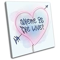 Where is The Love Lyrics Urban 75x75cm Single Canvas Art Print Box Framed Picture Wall Hanging - Hand Made in The UK - Framed and Ready to Hang 0021-0229(02B)-SG11-LO-C