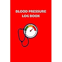 Blood Pressure Log Book: Record and Monitor Blood Pressure at Home. Your daily medical records. 2 years notebook, 53 weeks for year.