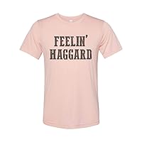 Feelin' Haggard/Unisex Adult Tee/Sublimation Shirt/Country Music Apparel/Concert Tshirt