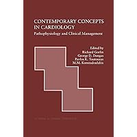 Contemporary Concepts in Cardiology: Pathophysiology and Clinical Management (Developments in Cardiovascular Medicine, 217) Contemporary Concepts in Cardiology: Pathophysiology and Clinical Management (Developments in Cardiovascular Medicine, 217) Hardcover Paperback