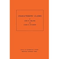 Characteristic Classes. (AM-76) Characteristic Classes. (AM-76) Paperback eTextbook