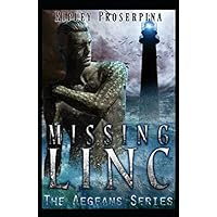 Missing Linc (The Aegeans) Missing Linc (The Aegeans) Kindle Paperback