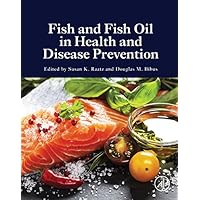 Fish and Fish Oil in Health and Disease Prevention Fish and Fish Oil in Health and Disease Prevention Kindle Hardcover