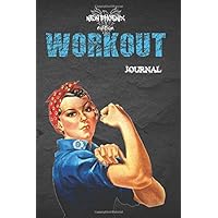 WORKOUT JOURNAL: Follow your workout / training day after day with this planner FOR WOMEN