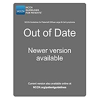 NCCN Guidelines for Patients® Diffuse Large B-Cell Lymphomas NCCN Guidelines for Patients® Diffuse Large B-Cell Lymphomas Paperback