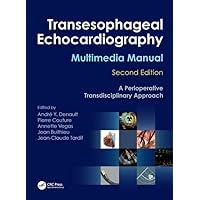 Transesophageal Echocardiography Multimedia Manual: A Perioperative Transdisciplinary Approach Transesophageal Echocardiography Multimedia Manual: A Perioperative Transdisciplinary Approach Hardcover Kindle Ring-bound