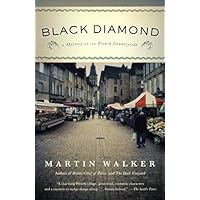 Black Diamond: A Mystery of the French Countryside (Bruno Chief Of Police Book 3) Black Diamond: A Mystery of the French Countryside (Bruno Chief Of Police Book 3) Kindle Paperback Audible Audiobook Hardcover Audio CD Sheet music