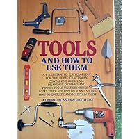 Tools & How to Use Them Tools & How to Use Them Hardcover Paperback