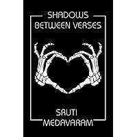 Shadows Between Verses: Shades of Anxiety Shadows Between Verses: Shades of Anxiety Kindle Paperback