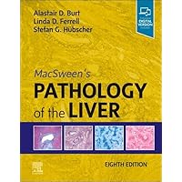 MacSween's Pathology of the Liver MacSween's Pathology of the Liver Hardcover Kindle