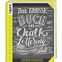 Das große Buch des Chalk-Lettering: Entwickle deinen eigenen Stil Das große Buch des Chalk-Lettering: Entwickle deinen eigenen Stil Hardcover