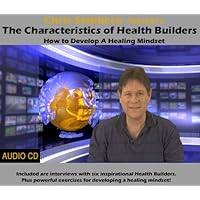 The Characteristics of Health Builders