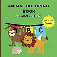 Cute Animal ABC Coloring Book for Kids (GERMAN Edition) | 54 pages, 8.5 x 8.5