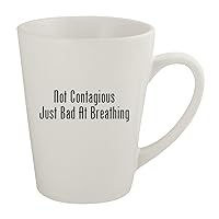 Not Contagious Just Bad At Breathing - Ceramic 12oz Latte Coffee Mug, White
