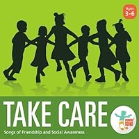 Take Care: Songs of Friendship & Social Awareness by David Kisor Take Care: Songs of Friendship & Social Awareness by David Kisor Audio CD MP3 Music Audio CD