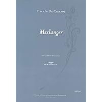 Eustache Du Caurroy, Meslanges (Epitome Musical) (French Edition) Eustache Du Caurroy, Meslanges (Epitome Musical) (French Edition) Paperback