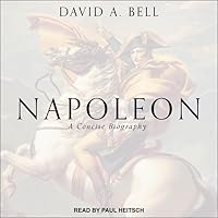 Napoleon Lib/E: A Concise Biography Napoleon Lib/E: A Concise Biography Hardcover Kindle Audible Audiobook Audio CD