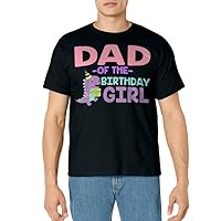 Dad of The Birthday For Girl Saurus Rex Dinosaur Party T-Shirt