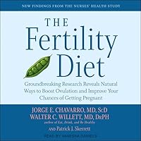 The Fertility Diet: Groundbreaking Research Reveals Natural Ways to Boost Ovulation and Improve Your Chances of Getting Pregnant The Fertility Diet: Groundbreaking Research Reveals Natural Ways to Boost Ovulation and Improve Your Chances of Getting Pregnant Paperback Kindle Audible Audiobook Hardcover Audio CD