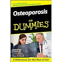 Osteoporosis For Dummies Osteoporosis For Dummies Kindle Paperback