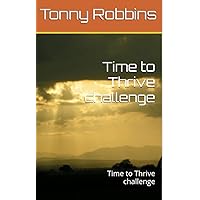 Time to Thrive challenge: Time to Thrive challenge