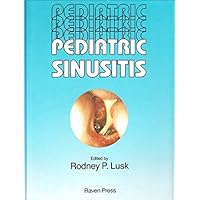 Pediatric Sinusitis Pediatric Sinusitis Hardcover