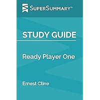 Study Guide: Ready Player One by Ernest Cline (SuperSummary)