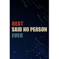 Chrismas Gifts - Top Best Said No Person Ever Funny Doctor Gift Quote Nice: Said No Person, Funny & Unique Christmas Gift for Men, Him, Dad, ... Present - Mens Stocking Stuffer,Management