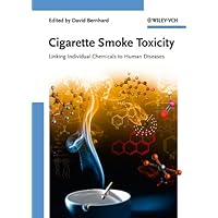 Cigarette Smoke Toxicity: Linking Individual Chemicals to Human Diseases Cigarette Smoke Toxicity: Linking Individual Chemicals to Human Diseases Kindle Hardcover