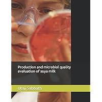 Production and microbial quality evaluation of soya milk