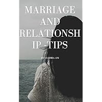 Marriage and relationship tips: A must read for couples or young men and women who wants a successful home or relationship. Divorce is not an option