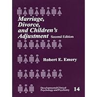 Marriage, Divorce, and Children′s Adjustment (Developmental Clinical Psychology and Psychiatry Book 14) Marriage, Divorce, and Children′s Adjustment (Developmental Clinical Psychology and Psychiatry Book 14) Kindle Hardcover Paperback