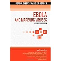 Ebola and Marburg Viruses (Deadly Diseases & Epidemics (Hardcover)) Ebola and Marburg Viruses (Deadly Diseases & Epidemics (Hardcover)) Kindle Library Binding