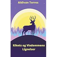 Rikets og Visdommens Lignelser (Norwegian Edition)