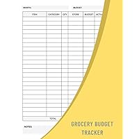 Grocery Budget Tracker: A Notebook Help You Track Your Grocery Shopping And Budgeting Habits So You Can Plan And Shop Smarter